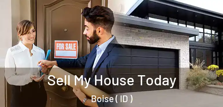  Sell My House Today Boise ( ID )
