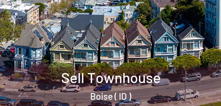  Sell Townhouse Boise ( ID )