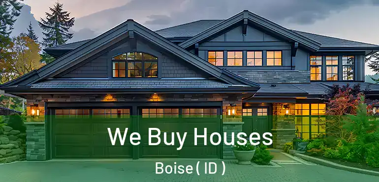  We Buy Houses Boise ( ID )